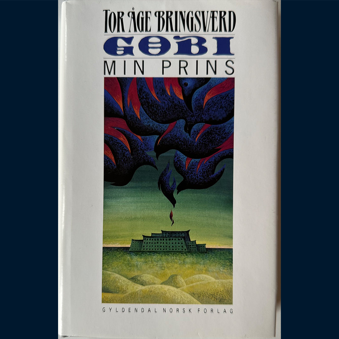 Bringsværd, Tor Åge: Gobi (4) Min prins (1994)