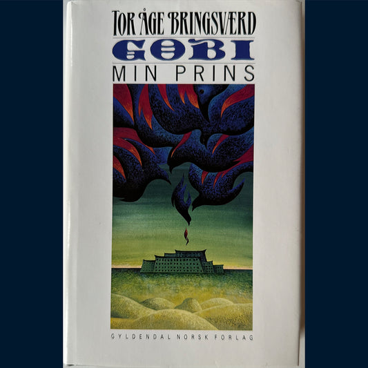 Bringsværd, Tor Åge: Gobi (4) Min prins (1994)