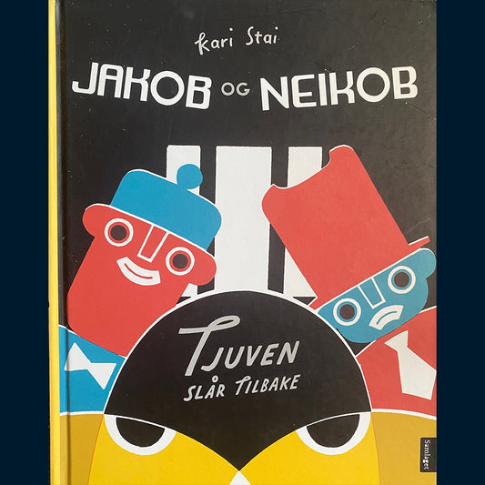 Stai, Kari: Jakob og Neikob - Tjuven slår tilbake
