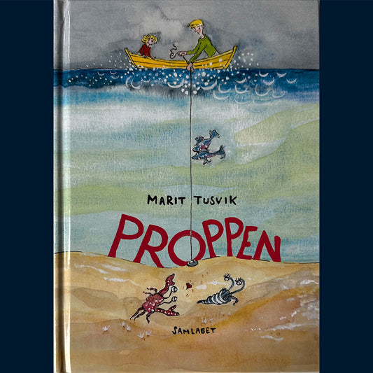 Tusvik, Marit: Proppen