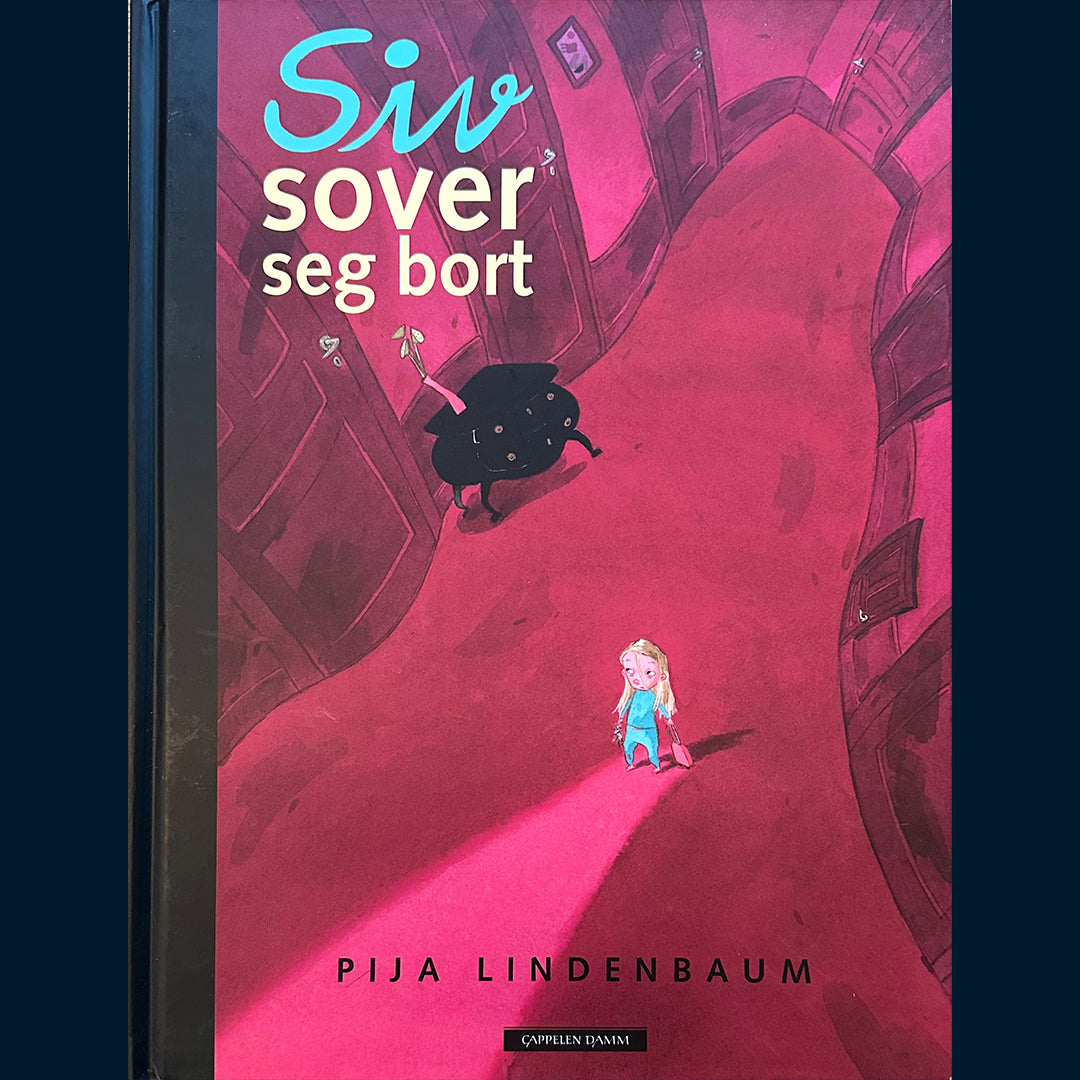 Lindenbaum, Pija: Siv sover seg bort