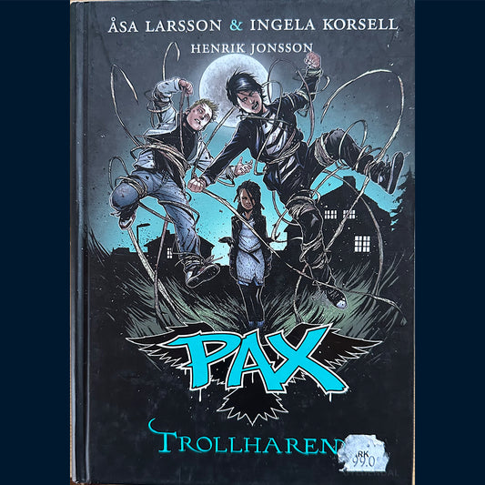 Larsson, Åsa og Korsell, Ingela: Pax (4) Trollharen