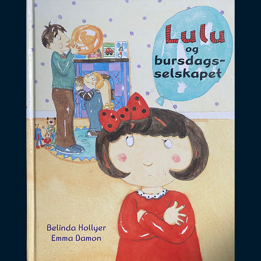 Hollyer, Belinda: Lulu og bursdagsselskapet