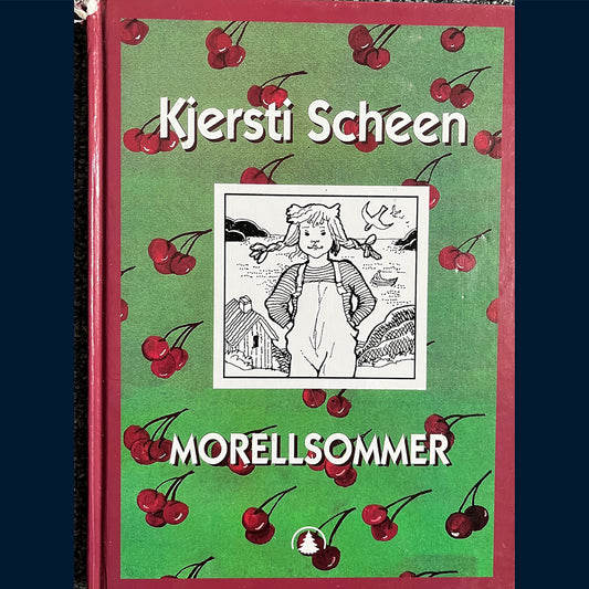 Scheen, Kjersti: Morellsommer