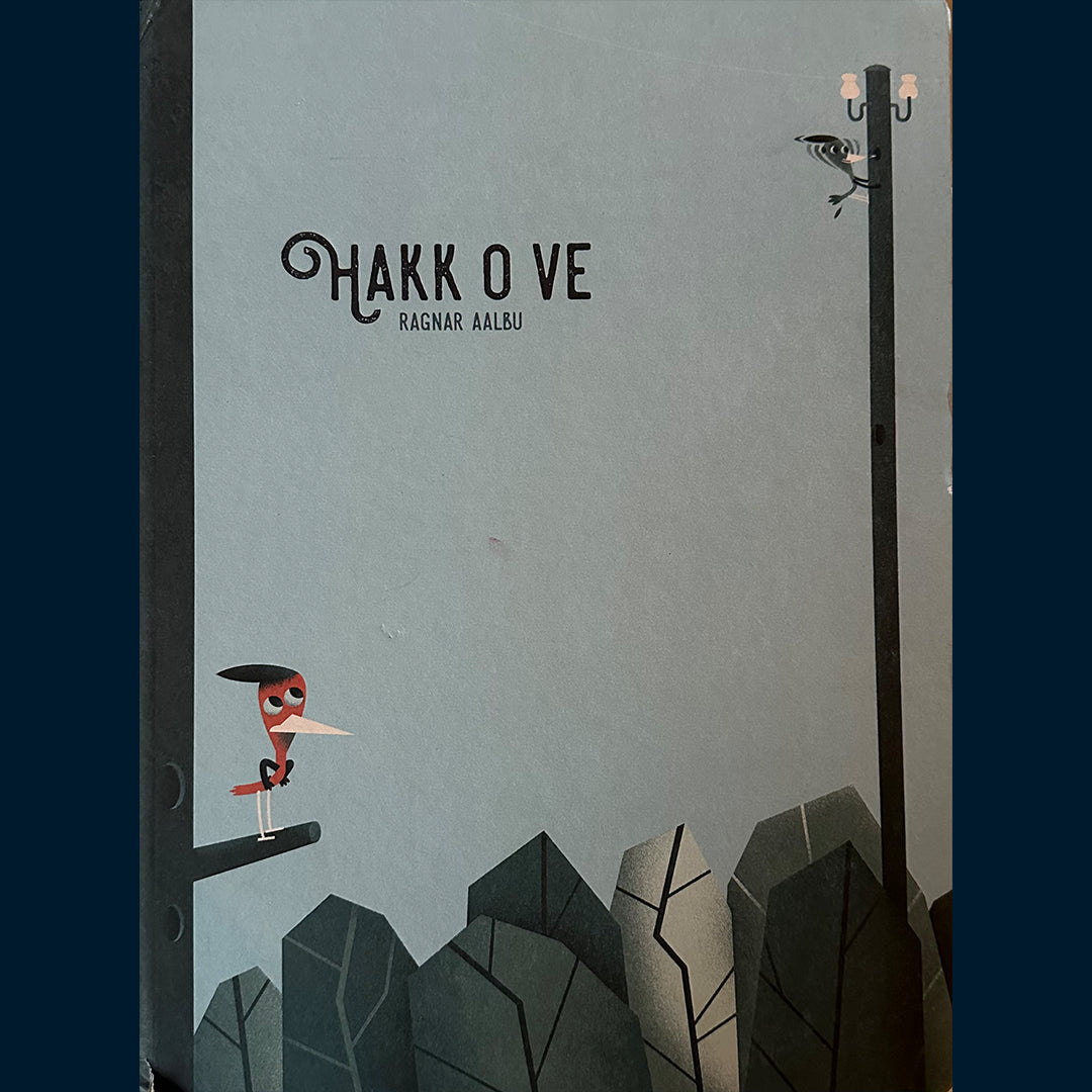 Aalbu, Ragnar: Hakk o ve