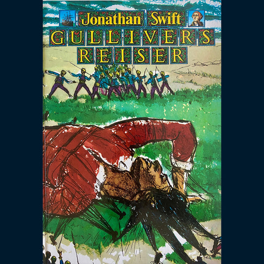 Swift, Jonathan: Gullivers reiser