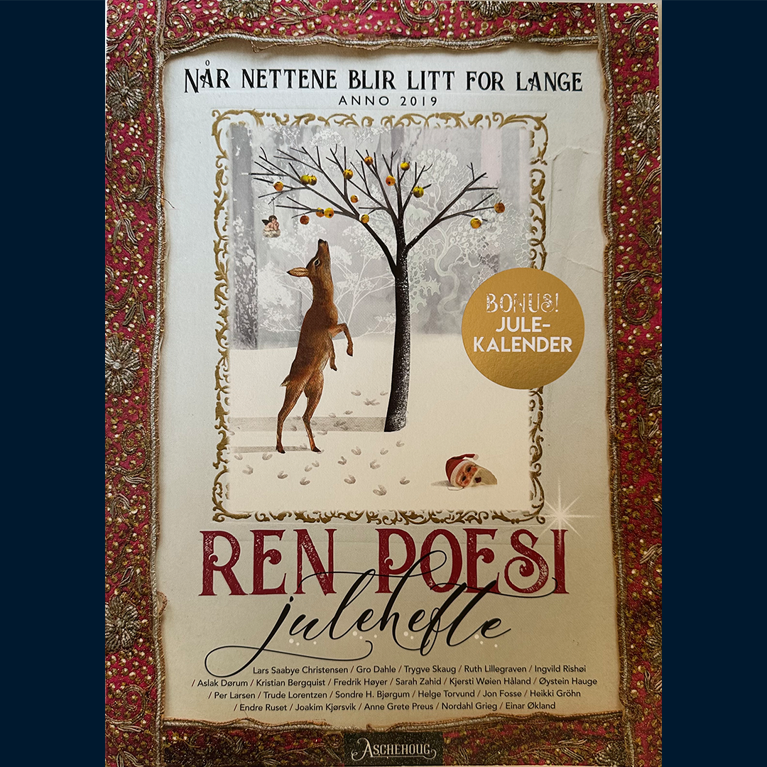 Wisløff, Ellen (Red.): Ren Poesi Julehefte 2019 - Når nettene blir litt for lange