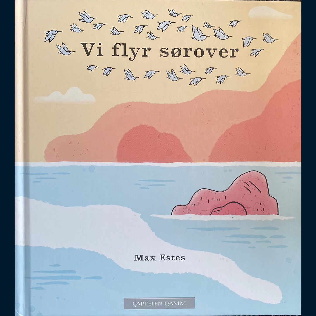 Estes, Max: Vi flyr sørover