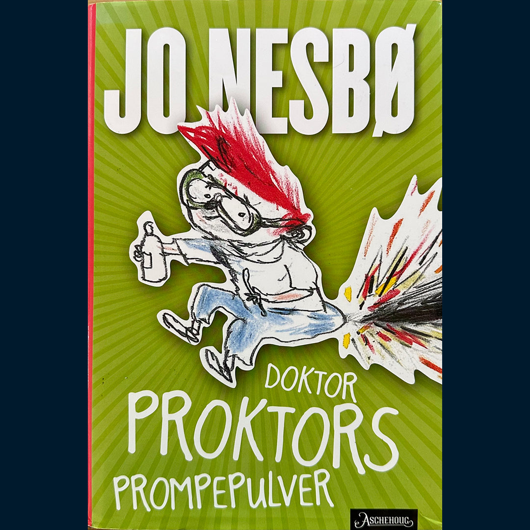 Nesbø, Jo: (1) Doktor Proktors prompepulver
