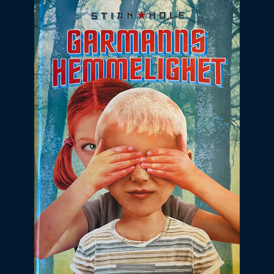 Hole, Stian: Garmanns hemmelighet