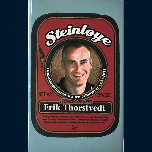 Thorstvedt, Erik (red.): Steinløye - Rogalandshumor fra tre århundrer
