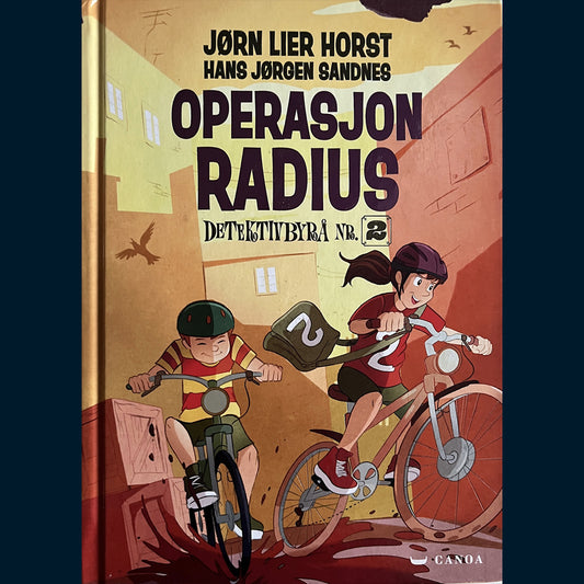 Horst, Jørn Lier: Operasjon Radius - Detektivbyrå nr 2