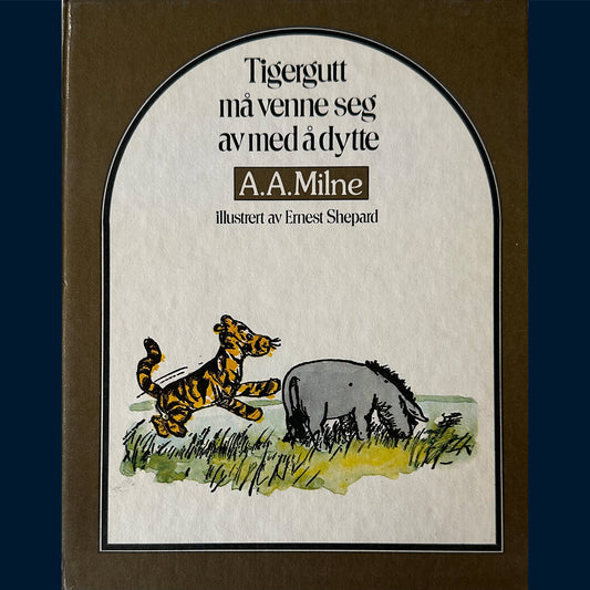 Milne, A.A.: Tigergutt må venne seg av med å dytte