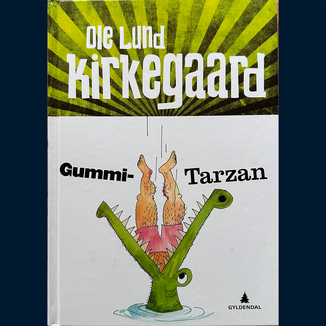 Kirkegaard, Ole Lund: Gummi-Tarzan (2018)