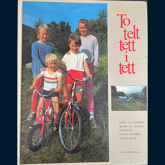 Sandberg, Liv: To telt tett i tett