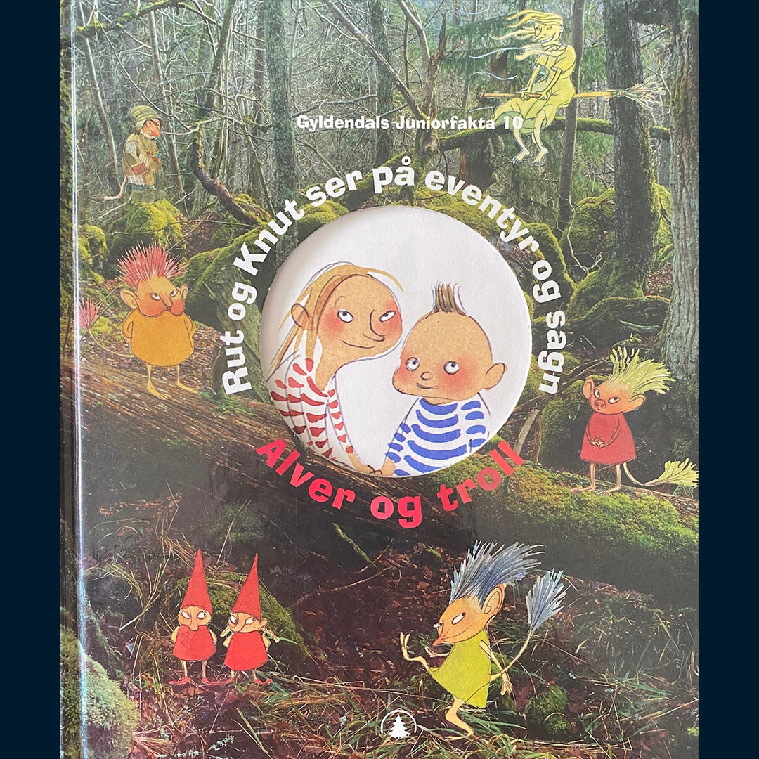 Gyldendals Juniorfakta (10): Rut og Knut ser på eventyr og sagn - alver og troll