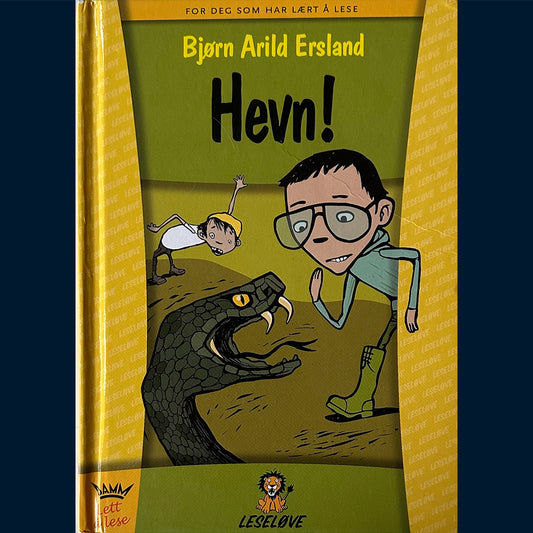 Ersland, Bjørn Arild: Hevn!