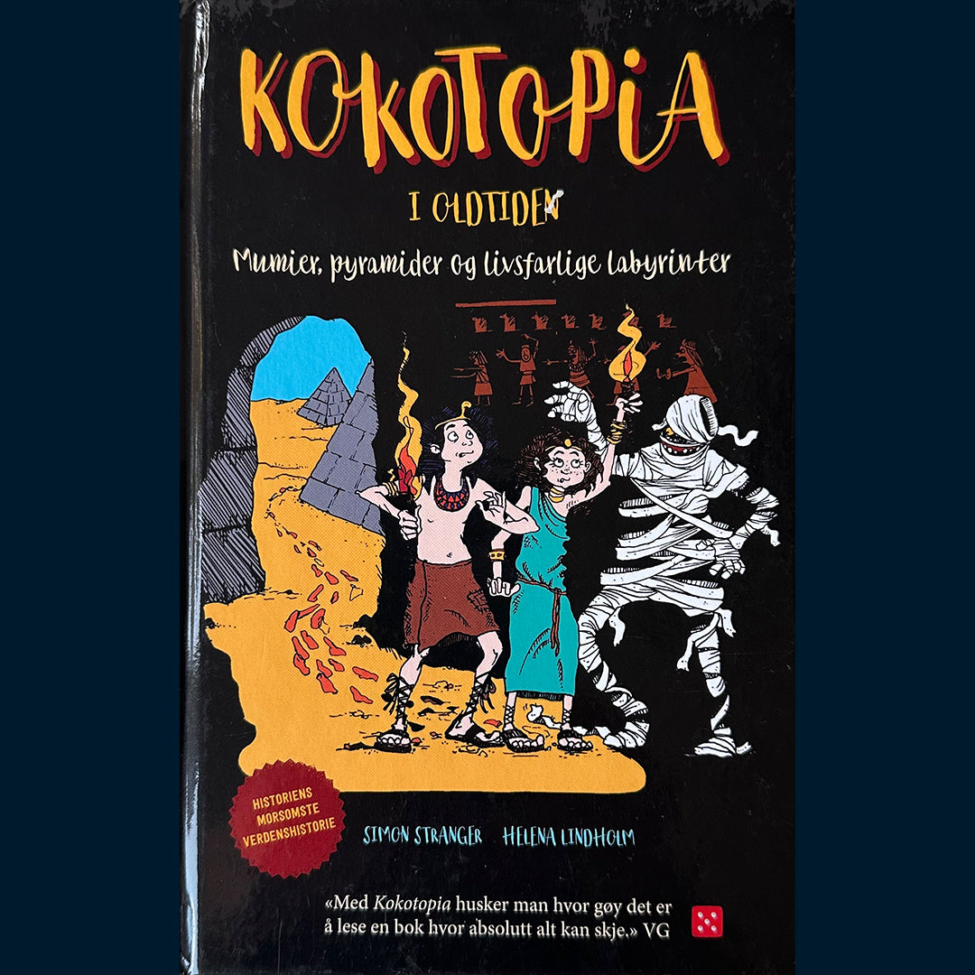 Stranger, Simon: Kokotopia - I oldtiden. Mumier, pyramider og livsfarlige labyrinter (Innb.)