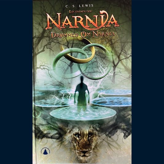 Lewis, C. S.: Legenden om Narnia (1) Drømmen om Narnia