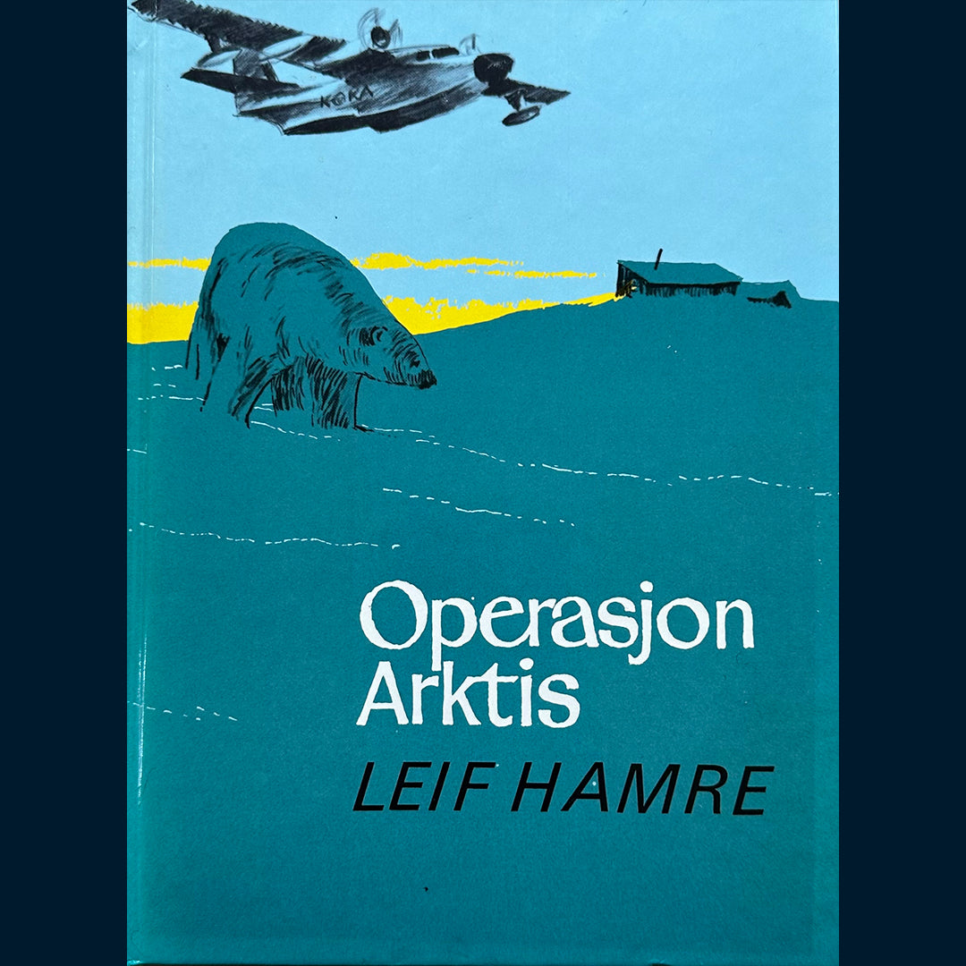 Hamre, Leif: Operasjon Arktis