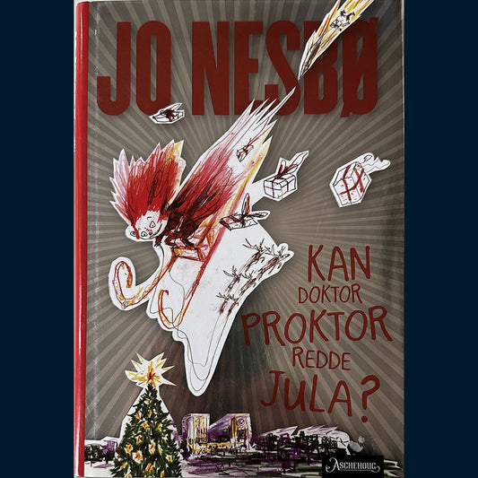 Nesbø, Jo: (5) Kan Doktor Proktor redde jula?