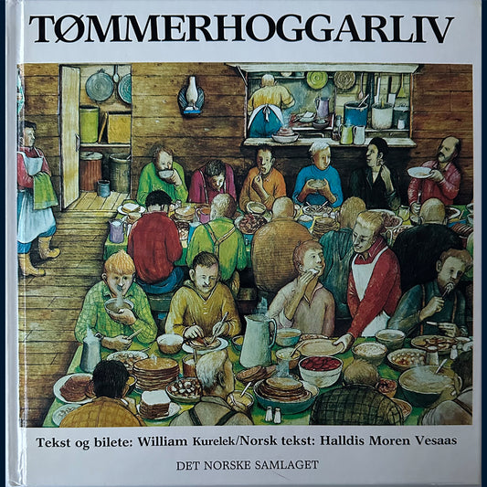 Kurelek, William: Tømmerhoggarliv