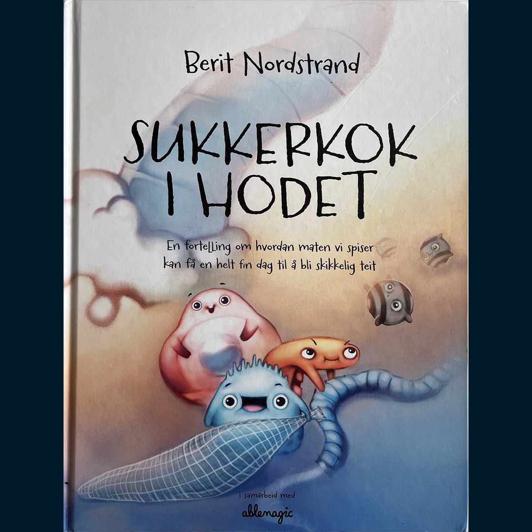 Nordstrand, Berit: Sukkerkok i hodet