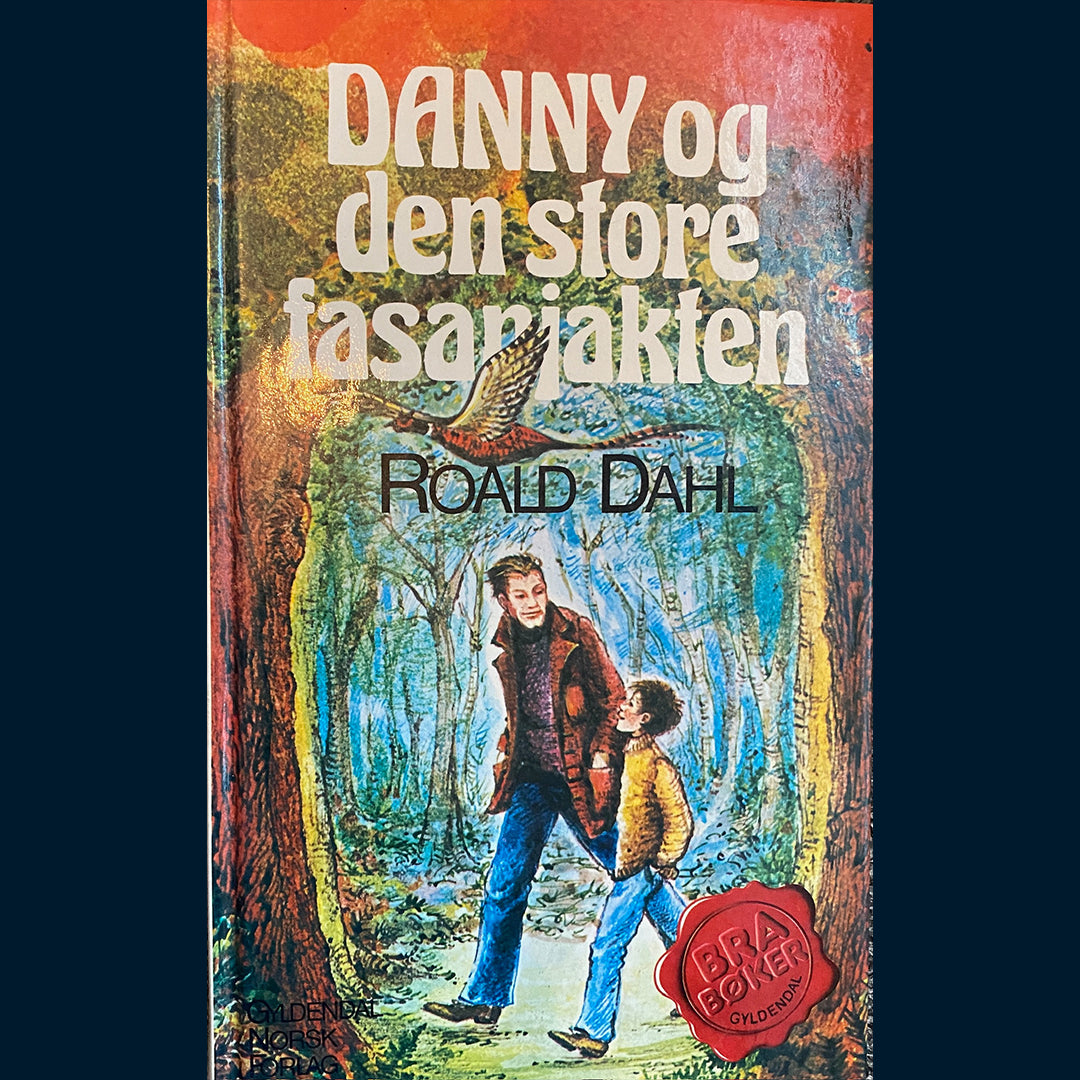 Dahl, Roald: Danny og den store fasanjakten