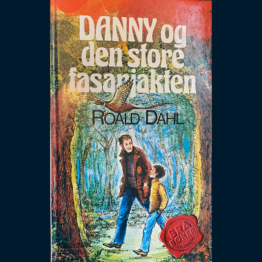 Dahl, Roald: Danny og den store fasanjakten