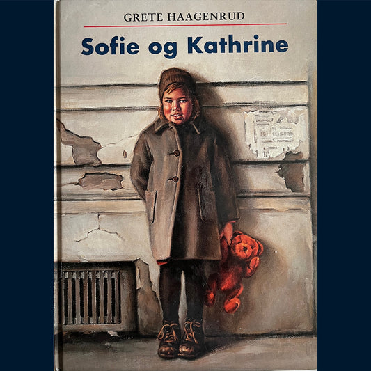 Haagenrud, Grete: Sofie og Kathrine (1 & 2)