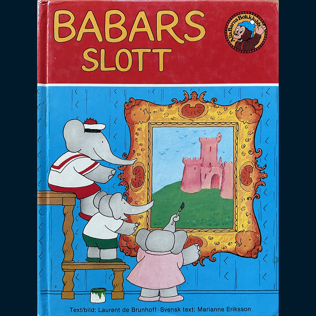 Brunhoff, Laurent de: Babars slott (Svensk)