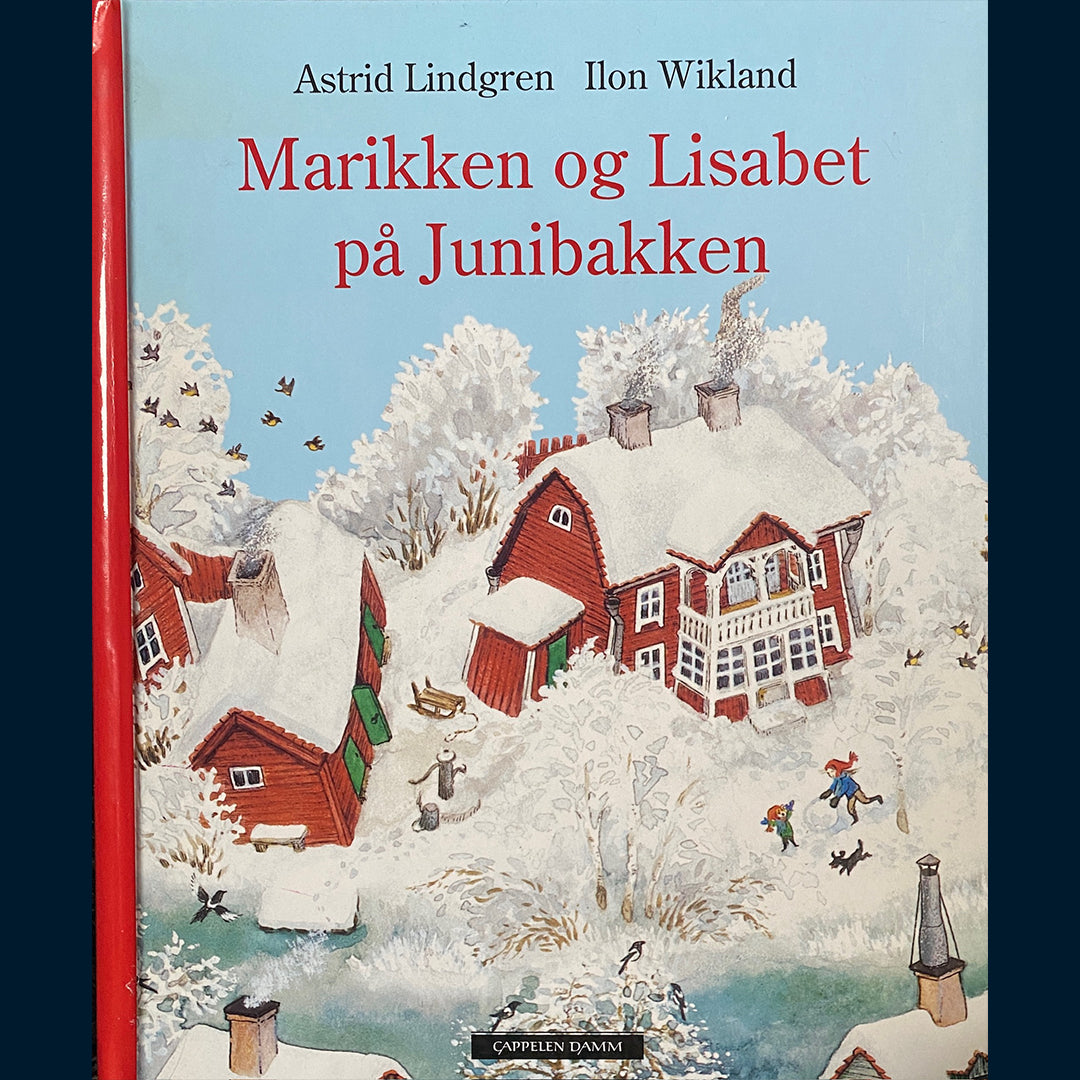 Lindgren, Astrid: Marikken og Lisabet på Junibakken
