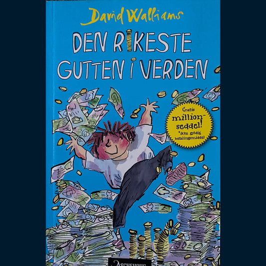 Walliams, David: Den rikeste gutten i verden