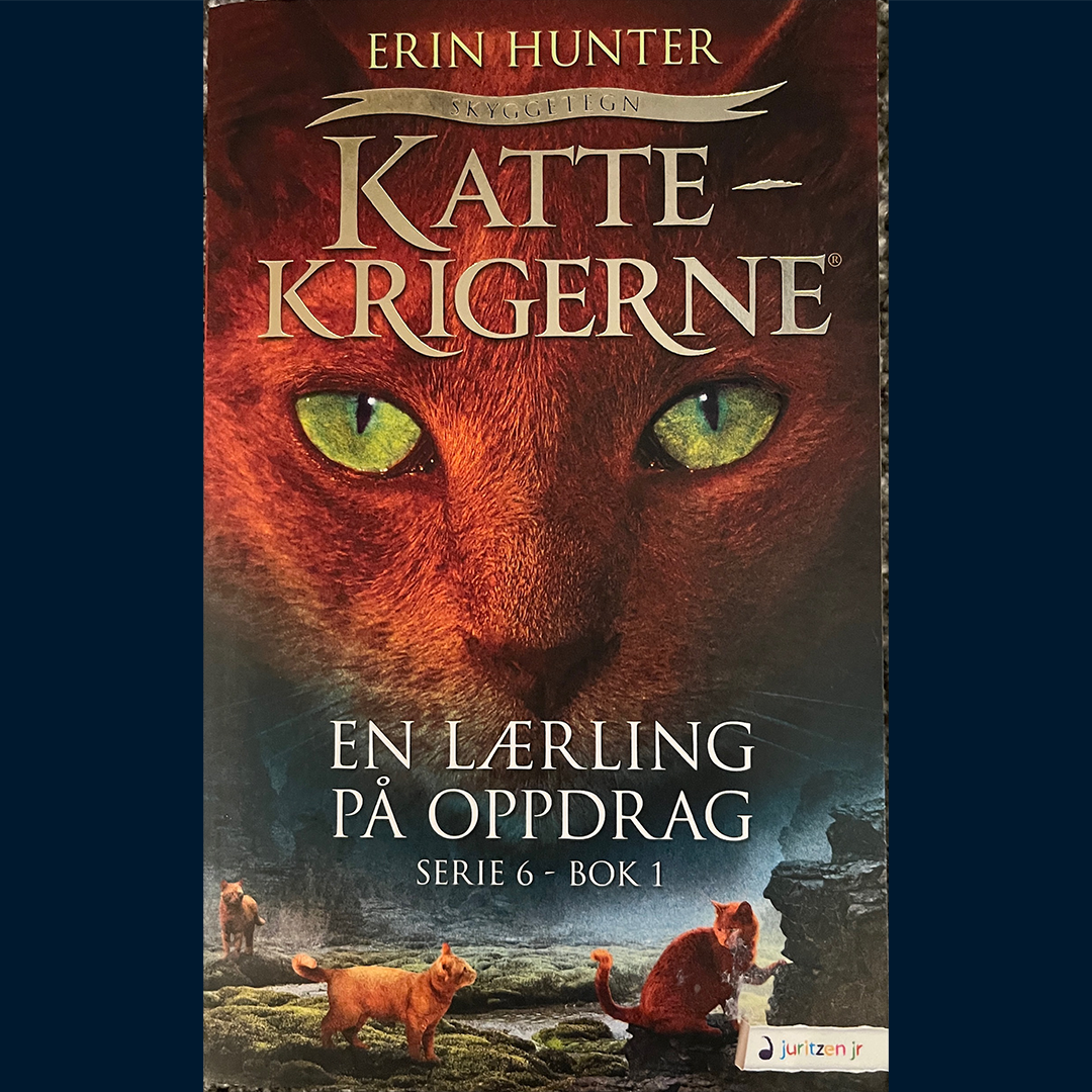 Hunter, Erin: Kattekrigerne (Serie 6 - bok 1) En lærling på oppdrag
