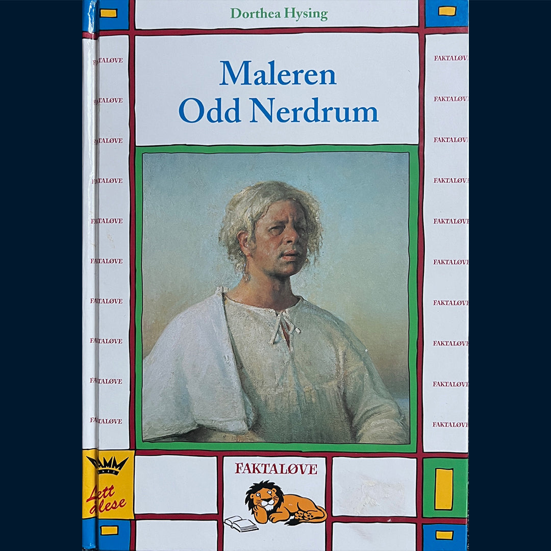 Hysing, Dorthea: Maleren Odd Nerdrum (Faktaløve)