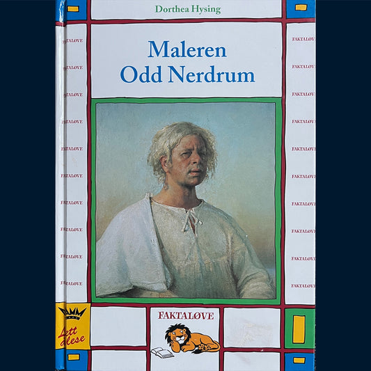 Hysing, Dorthea: Maleren Odd Nerdrum (Faktaløve)