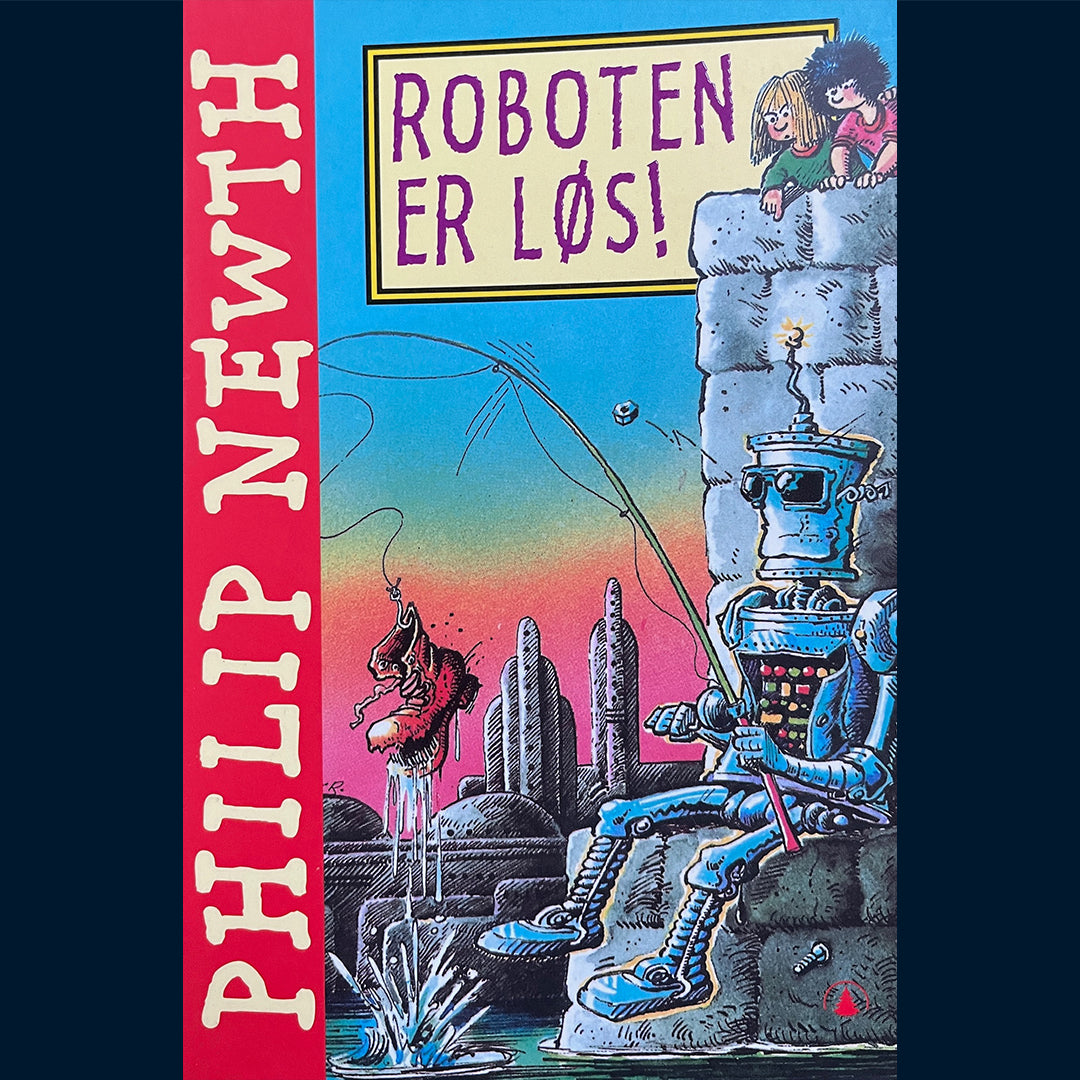Newth, Philip: Roboten er løs! (Pocket)