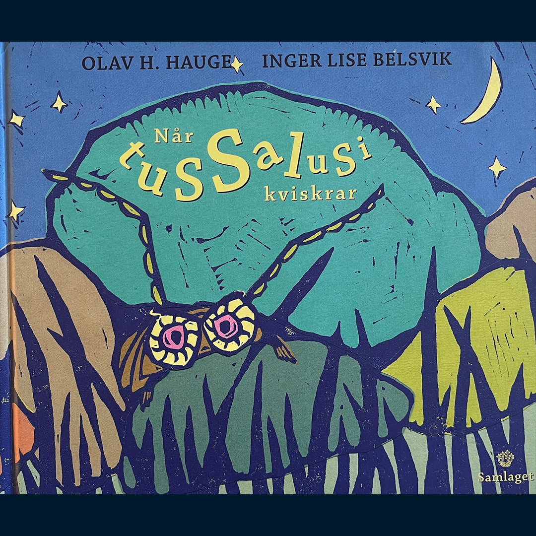 Hauge, Olav H.: Når tussalusi kviskrar
