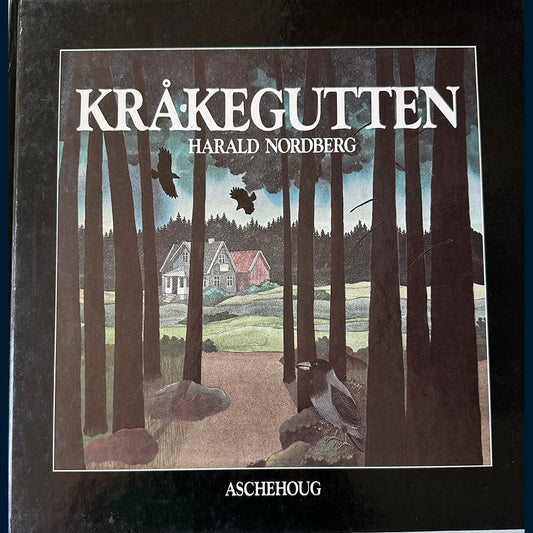 Nordberg, Harald: Kråkegutten