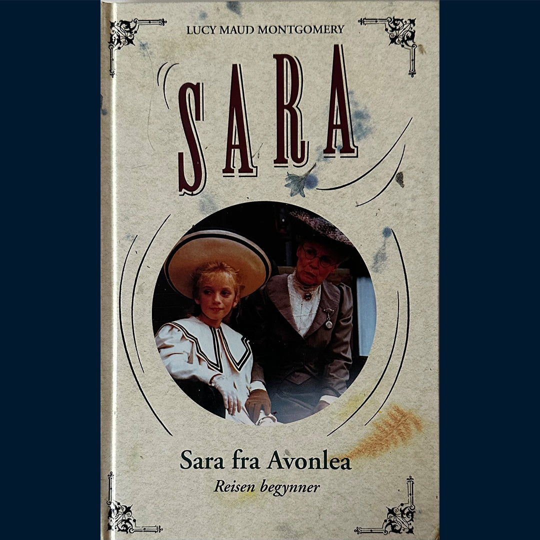 Montgomery, Lucy M: Sara fra Avonlea (1) Reisen begynner