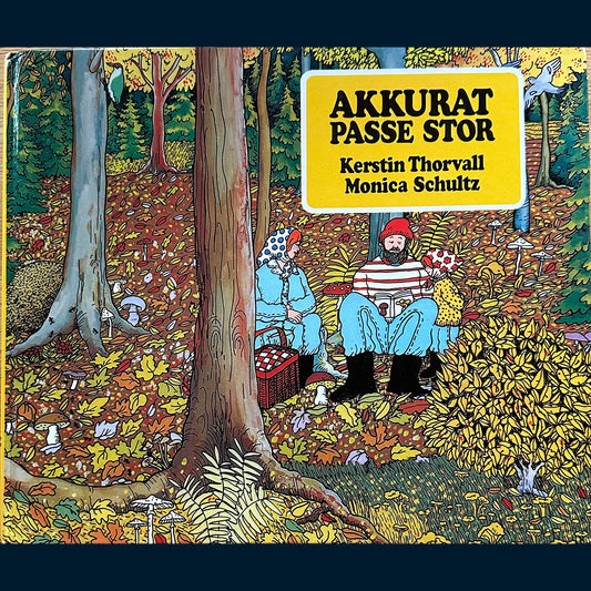 Thorvall, Kerstin: Akkurat passe stor