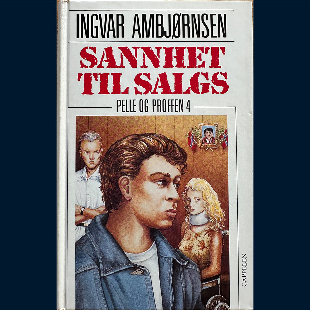 Ambjørnsen, Ingvar: Pelle og Proffen (4) Sannhet til salgs