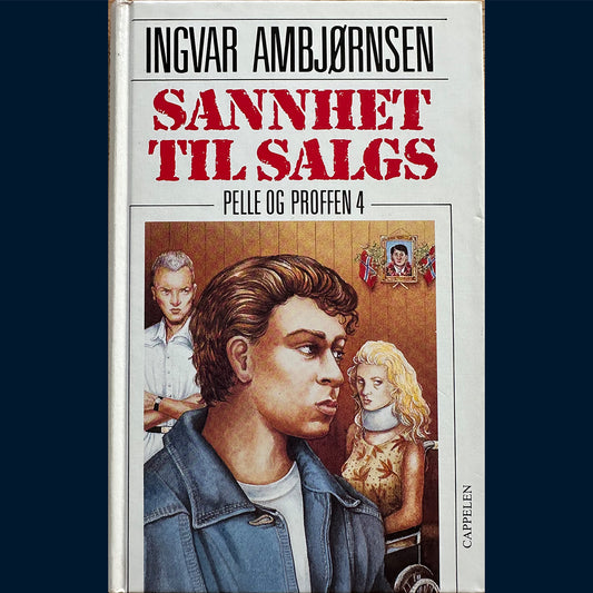 Ambjørnsen, Ingvar: Pelle og Proffen (4) Sannhet til salgs