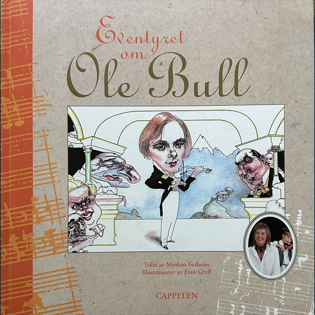 Fosheim, Minken: Eventyret om Ole Bull