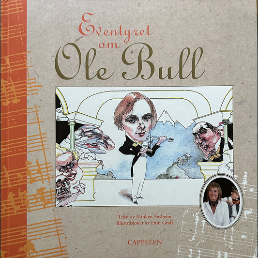 Fosheim, Minken: Eventyret om Ole Bull