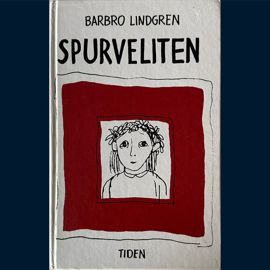 Lindgren, Barbro: Spurveliten