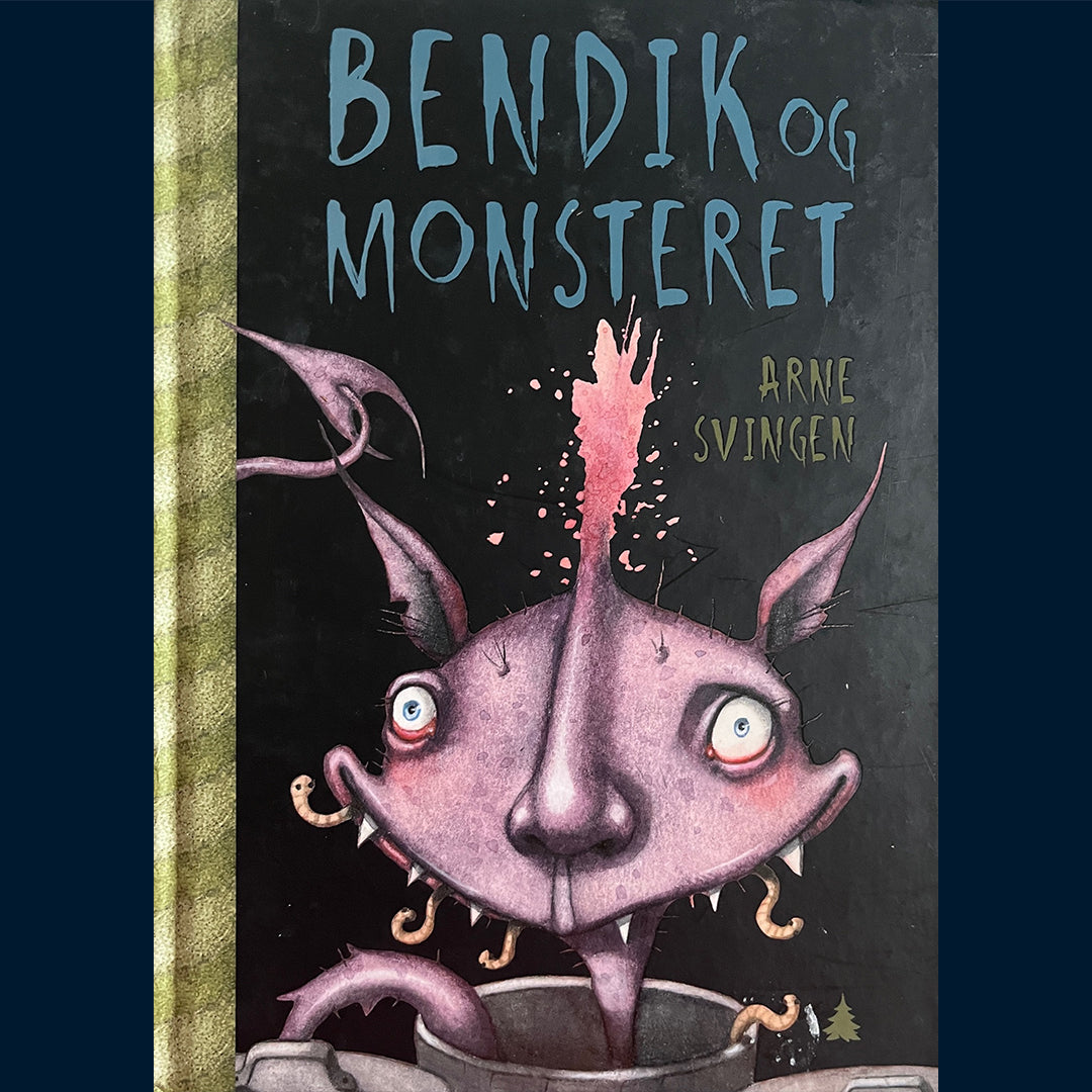 Svingen, Arne: Bendik og monsteret
