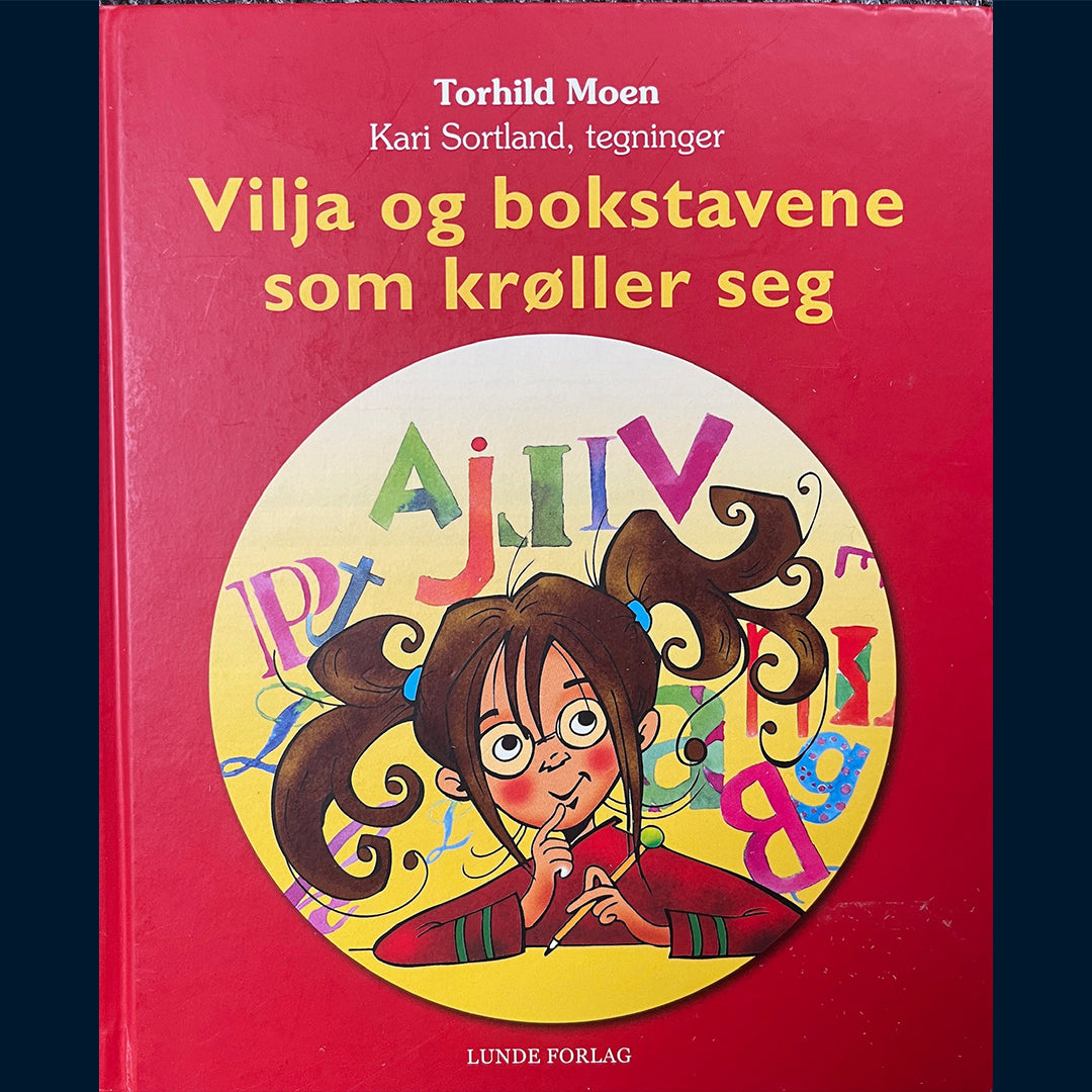 Moen, Torhild: Vilja og bokstavene som krøller seg