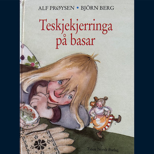 Prøysen, Alf: Teskjekjerringa på basar