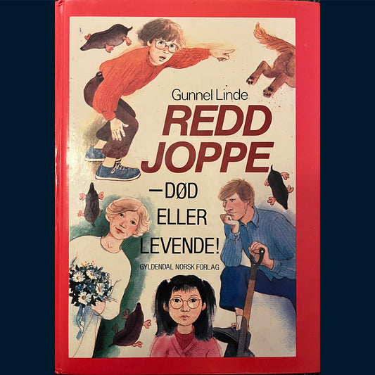 Linde, Gunnel: Redd Joppe død eller levende (1987)